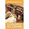 Experiment in Crime - Paperback