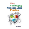 150+ Challenging Numeric & Logic Puzzles - Paperback