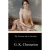 The Victorian Age in Literature - Paperback
