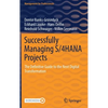 Successfully Managing S/4hana Projects: The Definitive Guide to the Next Digital Transformation - Hardcover