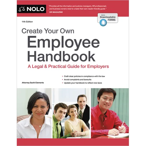 Create Your Own Employee Handbook: A Legal & Practical Guide for Employers - Paperback