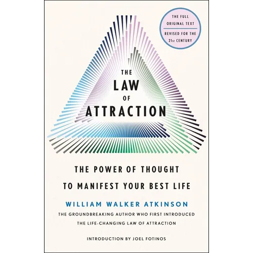 The Law of Attraction: The Power of Thought to Manifest Your Best Life - Paperback