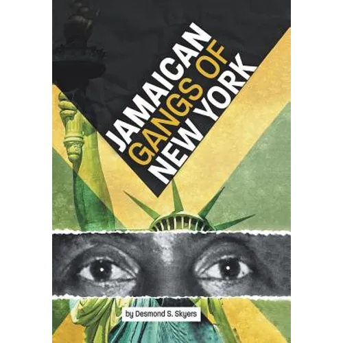 Jamaican Gangs of New York - Hardcover
