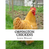 Orpington Chickens: From The Book of Poultry - Paperback