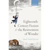 Eighteenth-Century Fiction and the Reinvention of Wonder - Paperback