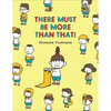 There Must Be More Than That! - Hardcover