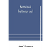 Memories Of The Russian Court - Paperback