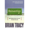 The Reinvention: How to Make the Rest of Your Life the Best of Your Life - Paperback