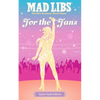Mad Libs: For the Fans: Taylor Swift Edition - Paperback