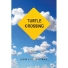 Turtle Crossing: Poems - Paperback