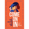 Come on in: 15 Stories about Immigration and Finding Home - Paperback