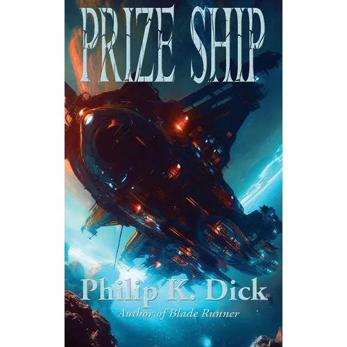 Prize Ship: A Positronic Book - Hardcover