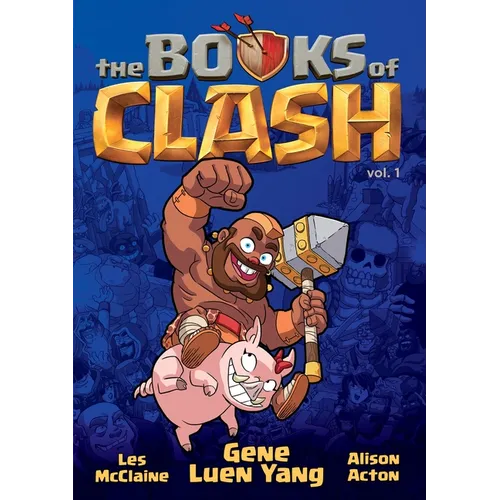 The Books of Clash Volume 1: Legendary Legends of Legendarious Achievery - Hardcover