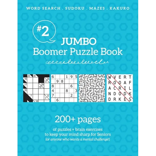 Jumbo Boomer Puzzle Book #2: 200+ pages of puzzles & brain exercises to keep your mind sharp for Seniors - Paperback