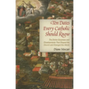 Ten Dates Every Catholic Should Know: The Divine Surprises and Chastisements That Shaped the Church and Changed the World - Paperback