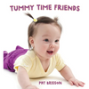 Tummy Time Friends - Board Book