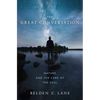 The Great Conversation: Nature and the Care of the Soul - Hardcover