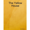 The Yellow House - Paperback