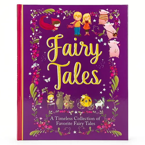 Fairy Tales: A Beautiful Collection of Favorite Fairy Tales - Hardcover