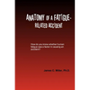Anatomy of a Fatigue-Related Accident - Paperback