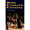 With Custer's Cavalry - Paperback