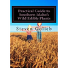 Practical Guide to Southern Idaho's Wild Edible Plants: A Survival Guide - Paperback