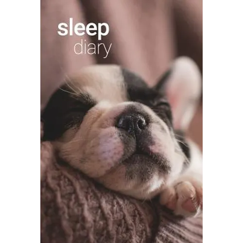 Sleep Diary - Sleepy Pup - Paperback