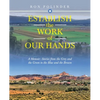 Establish the Work of Our Hands: A Memoir: Stories from the Grey and the Green to the Blue and the Brown - Paperback