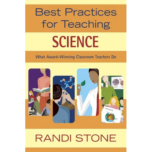 Best Practices for Teaching Science: What Award-Winning Classroom Teachers Do - Hardcover