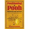 Positioning Pooh: Edward Bear After One Hundred Years - Hardcover