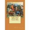 Anglo-Saxon Britain. By: Grant Allen - Paperback