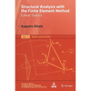 Structural Analysis with the Finite Element Method. Linear Statics: Volume 1: Basis and Solids - Paperback