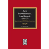 Early Pennsylvania Land Records, 1686-1732: Minutes of the Board of Property of the Province of Pennsylvania. - Paperback