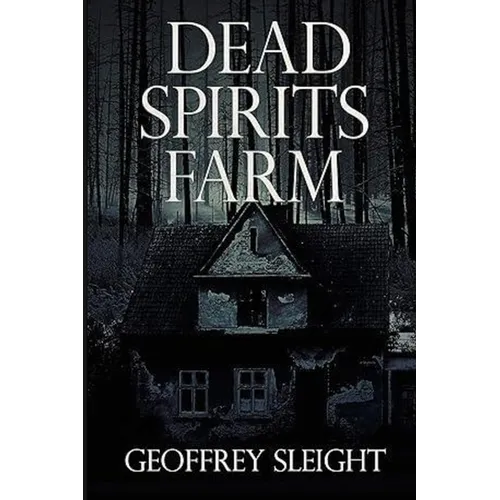 Dead Spirits Farm - Paperback