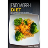 Endomorph Diet: 40+ Casseroles, Stew and Roast recipes designed for Endomorph diet - Paperback