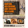The Complete Guide to Hunting, Butchering, and Cooking Wild Game, Volume 2: Small Game and Fowl - Paperback