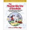 The Mountain Bike Way of Knowledge: A Cartoon Self-Help Manual on Riding Technique and General Mountain Bike Craziness - Paperback