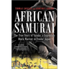 African Samurai: The True Story of Yasuke, a Legendary Black Warrior in Feudal Japan - Paperback
