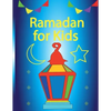 Ramadan For Kids - Paperback
