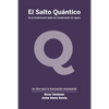 El Salto Quántico: No es transformación digital sino transformación de negocio. - Paperback