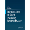 Introduction to Deep Learning for Healthcare - Paperback