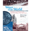 Ways of the World: A History of the World's Roads and of the Vehicles that Used Them - Paperback