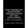 The American Standard Translation of The Holy Bible: Low Tide Press LARGE PRINT Edition - Paperback