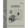 Rifle Marksmanship M16-/M4-Series Weapons (FM 3-22.9) - Paperback
