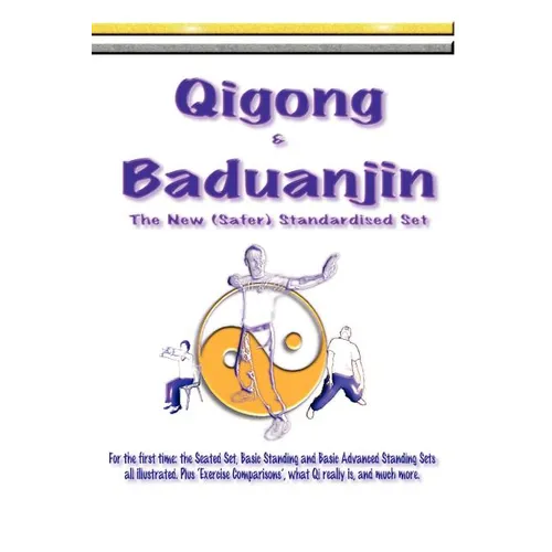 Qigong & Baduanjin: Beginning Qigong and learning its secrets. - Paperback