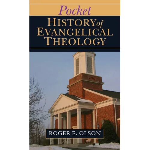 Pocket History of Evangelical Theology - Paperback