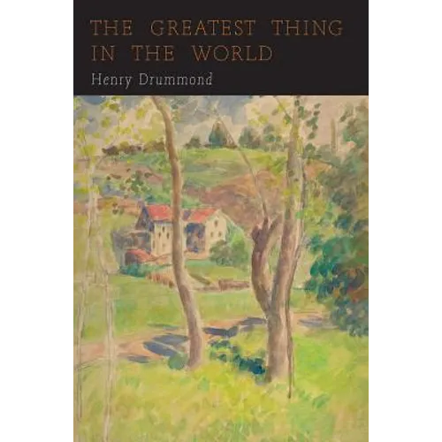 The Greatest Thing in the World: Love - Paperback
