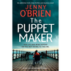 The Puppet Maker: An Addictive Irish Crime Thriller and Mystery Novel - Paperback