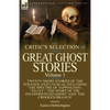 The Critic's Selection of Great Ghost Stories: Volume 1-Twenty Short Stories of the Strange and Unusual Including 'The Spectre of Tappington', 'To Let - Paperback