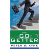 Go-Getter: A Story That Tells You How to Be One - Hardcover